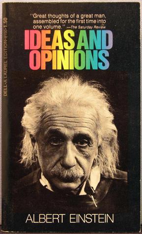 Ideas and Opinions