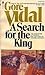 A Search for the King