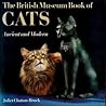 The British Museum Book Of Cats Ancient and Modern The British Museum Book Of Cats Ancient and Modern