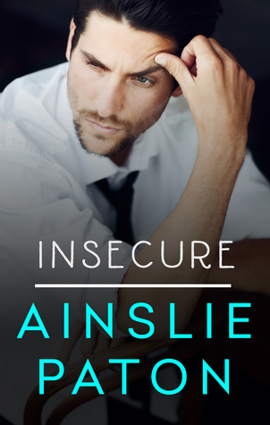 Insecure (Love Triumphs, #1)