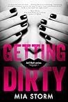Getting Dirty by Mia Storm