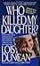 Who Killed My Daughter?: Th...