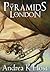 The Pyramids of London (The...
