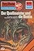 Perry Rhodan 916: Der Quellmeister und die Bestie: Perry Rhodan-Zyklus "Die kosmischen Burgen" (Perry Rhodan-Erstauflage) (German Edition)