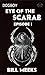 Eye of the Scarab: Episode 1