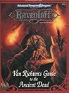 Van Richten's Guide to the Ancient Dead: Ravenloft Accessory RR9: (Advanced Dungeons & Dragons 2nd Edition)