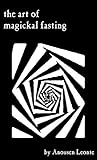 The Art of Magick...