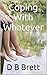 Coping With Whatever (Whatever You Can Cope With Book 2)