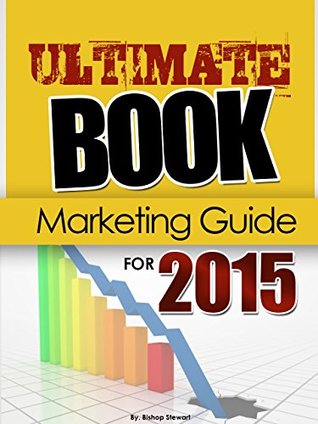 The Essential Book Marketing Guide for 2015 (Kindle Edition)