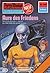 Perry Rhodan 908: Aura des Friedens: Perry Rhodan-Zyklus "Die kosmischen Burgen" (Perry Rhodan-Erstauflage) (German Edition)