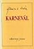 Karnevál I-II.