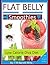 Flat Belly Smoothies: From The Tummy Buster Series - Low Calorie Diva Diet