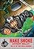 Make Smoke (Special Force O...