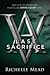 Last Sacrifice (Vampire Academy, #6)