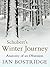 Schubert's Winter Journey: Anatomy of an Obsession