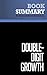 Summary: Double-Digit Growth: Review and Analysis of Treacy's Book