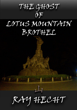 The Ghost of Lotus Mountain Brothel