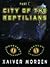 City of the Reptilians (Reptilians, #1).