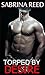 Topped by Desire (Exposed, Damaged, Reborn, #3)