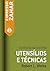 Utensílios e técnicas: A ciência na cozinha (Portuguese Edition)