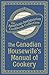 The Canadian Housewife's Manual of Cookery (American Antiquarian Cookbook Collection)