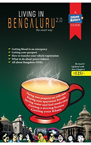LIVING IN BENGALURU 2.0: The Smart Way (Kindle Edition)