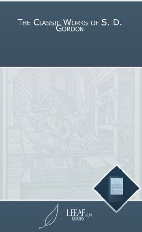 The Classic Works of S. D. Gordon