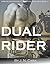 Dual Rider (Hard Rides #1)