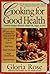 Cooking for Good Health by Gloria Rose