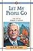 Let My People Go: The Life of Robert A. Jaffray (The Jaffray Collection of Missionary Portraits Book 1)