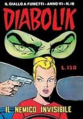Diabolik anno VI n. 18: Il nemico invisibile