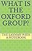 What Is the Oxford Group?