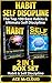 Habit: Self Discipline: The Top 100 Best Habits & Ultimate Self Discipline: 2 in 1 Box Set: Habit & Self Discipline (Habit Change Success Productivity ... With Personal Development Success Tips)