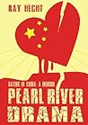 Pearl River Drama by Ray Hecht