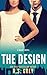 The Design (A Heart Novel S...