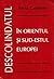 Descolindatul în orientul şi sud-estul Europei