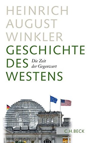 Geschichte des Westens: Die Zeit der Gegenwart (Kindle Edition)