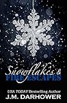 Snowflakes & Fire Escapes by J.M. Darhower