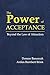 The Power of Acceptance: Beyond the Law of Attraction