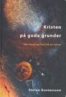 Kristen på goda grunder