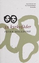 21 kyrkofäder: historien om hur kristendomen formades (Paperback)
