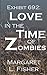 Exhibit 692: Love in the Time of Zombies (The Outbreak Archives Book 1)