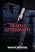Deadly Aftermath