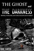 The Ghost and the Darkness Volume 2
