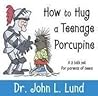 How to Hug a Teen...