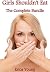 Girls Shouldn't Eat: The Co...