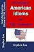 Everyday American Idioms fo...