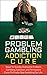 Problem Gambling Addiction Cure: Steps To Quickly Overcome Problem Gambling Addiction and Permanent Cures To Finally Stop Gambling For Life (Addiction Recovery, Addictions Books Book 1)