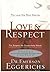 Love & Respect by Emerson Eggerichs