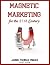 MAGNETIC MARKETING (formula 1 marketing)